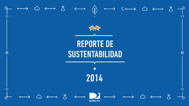 Reporte de Sustentabilidad DIRECTV RSE - 2014